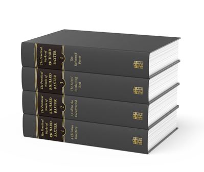 Practical Works of Richard Baxter, The (4 Volume Set)