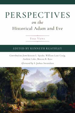 Perspectives On The Historical Adam And Eve - Re-vived