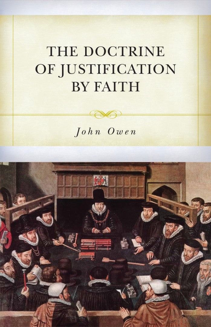 The Doctrine of Justification by Faith - Re-vived