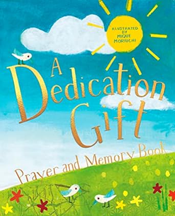 A Dedication Gift Prayer And Memory Book