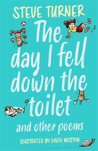 The Day I Fell Down The Toilet And Other Poems