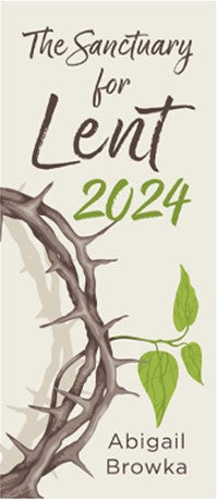 The Sanctuary for Lent 2024 (Pack of 10)