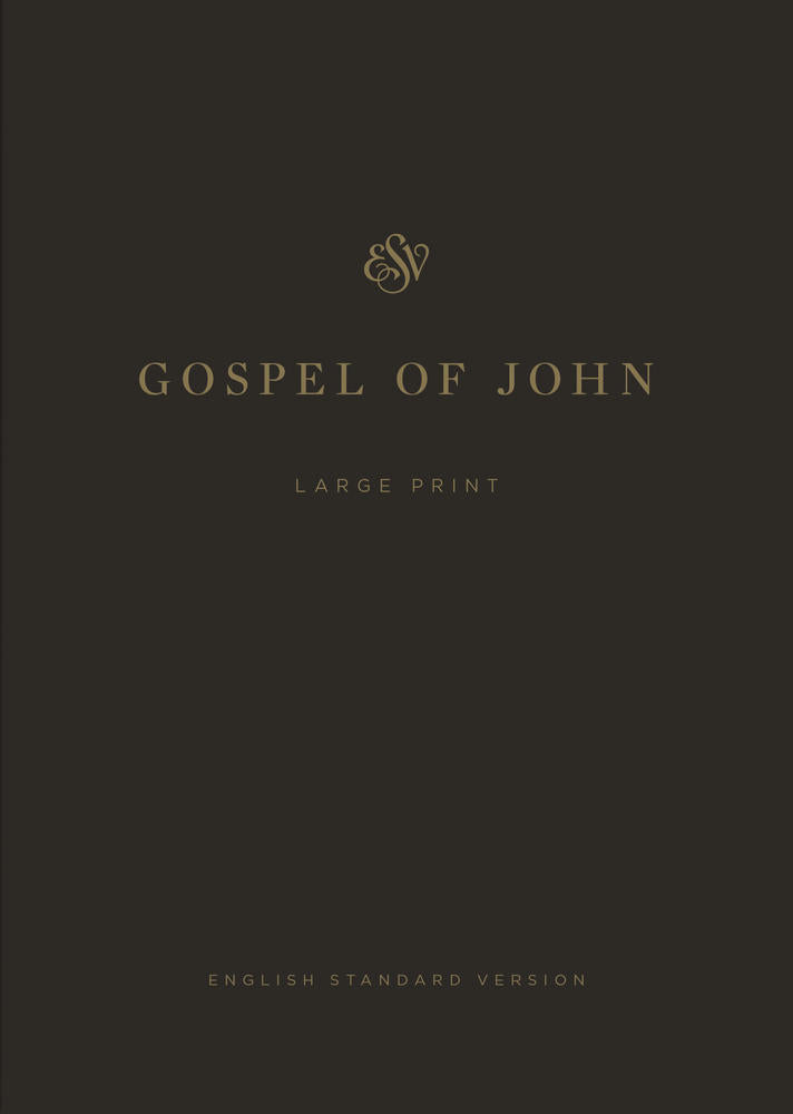 ESV Gospel Of John, Large Print (Paperback) - Re-vived