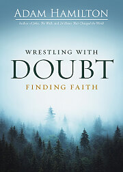 Wrestling With Doubt, Finding Faith Large Print