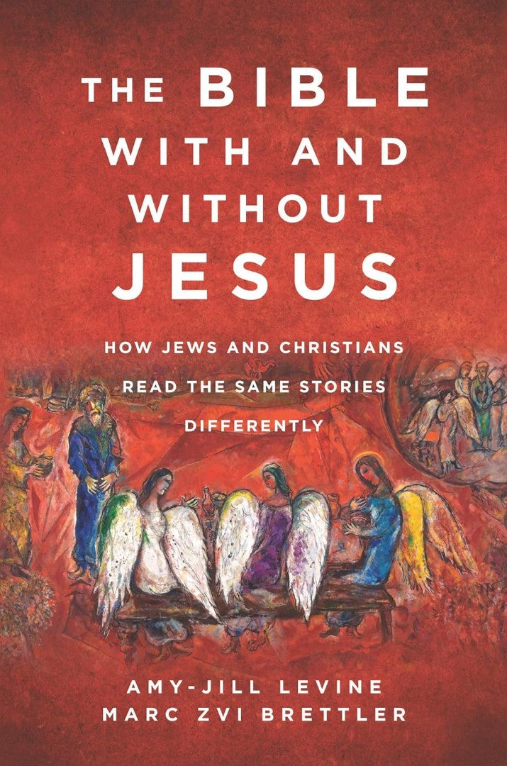 The Bible With and Without Jesus - Re-vived