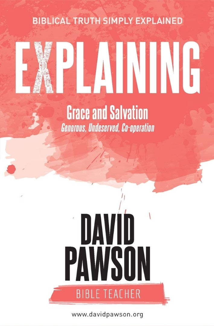 Explaining Grace and Salvation: Generous, Undeserved, Co-op