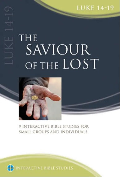 The Saviour Of The Lost: Luke 14-19 - Re-vived
