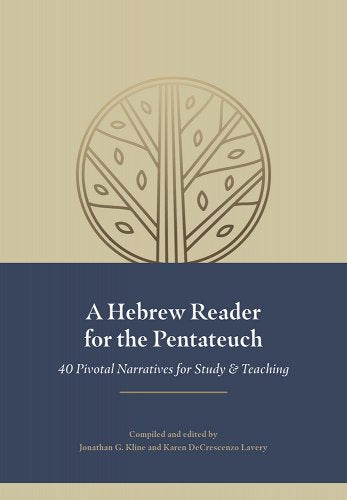 A Hebrew Reader For The Pentateuch