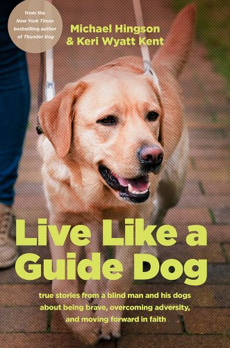 Live Like A Guide Dog - Re-vived