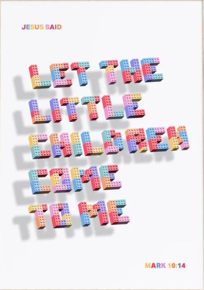 Let The Little Children Come To Me - Mark 10:14 A4 Print