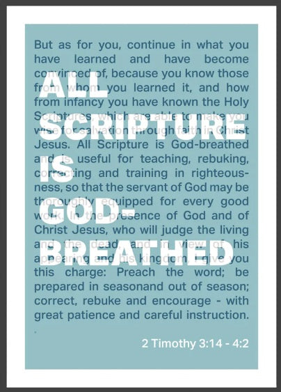 All Scripture Is God Breathed - 2 Timothy 3:16 A3 - Blue - Re-vived