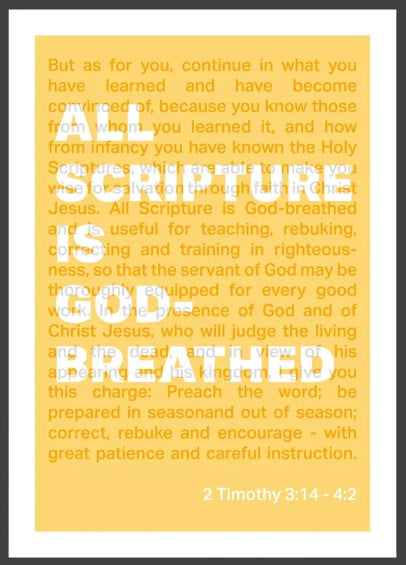 All Scripture Is God Breathed - 2 Timothy 3:16 A4 - Yellow - Re-vived