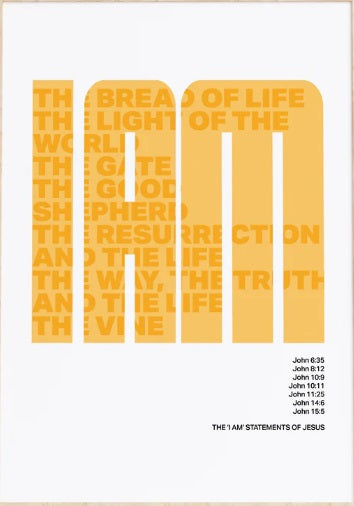 The 7 'I Am' Statements Of Jesus - A4 Print - Yellow