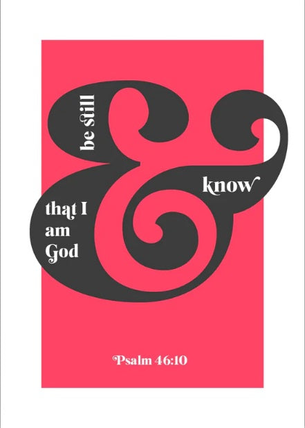 Be Still And Know That I Am God - Psalm 46:10 - A3 - Red - Re-vived