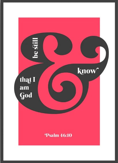 Be Still And Know That I Am God - Psalm 46:10 - A4 - Red - Re-vived