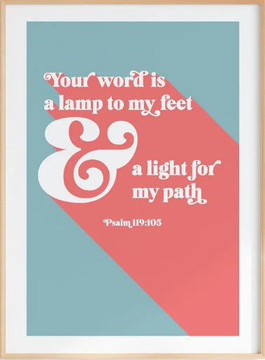 Your Word Is A Lamp To My Feet - Psalm 119 - A3 Print - Blue - Re-vived