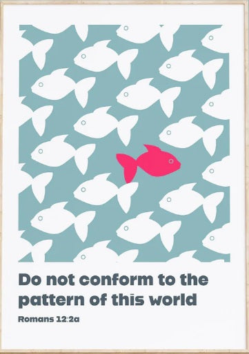 Do Not Conform To The Pattern Of This World - Romans 12:2 A4 - Re-vived