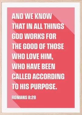 God Works For The Good Of Those Who Love Him - A4 - Re-vived