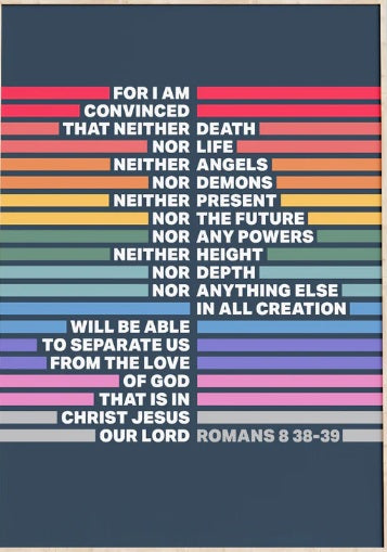 Romans 8:38-39 - A3 Print - Rainbow