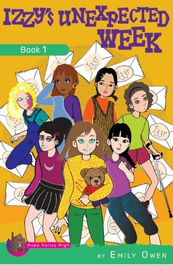 Hope Valley High Book 1: Izzy's Unexpected Week