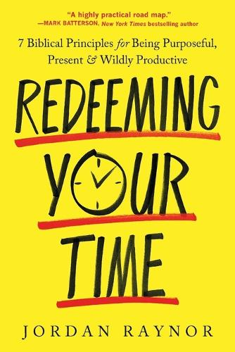 Redeeming Your Time - Re-vived