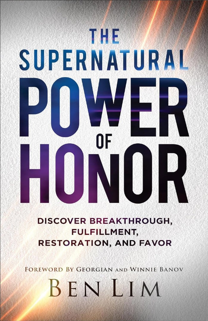 The Supernatural Power of Honor - Re-vived