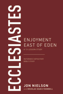 Ecclesiastes: Enjoyment East Of Eden - Re-vived