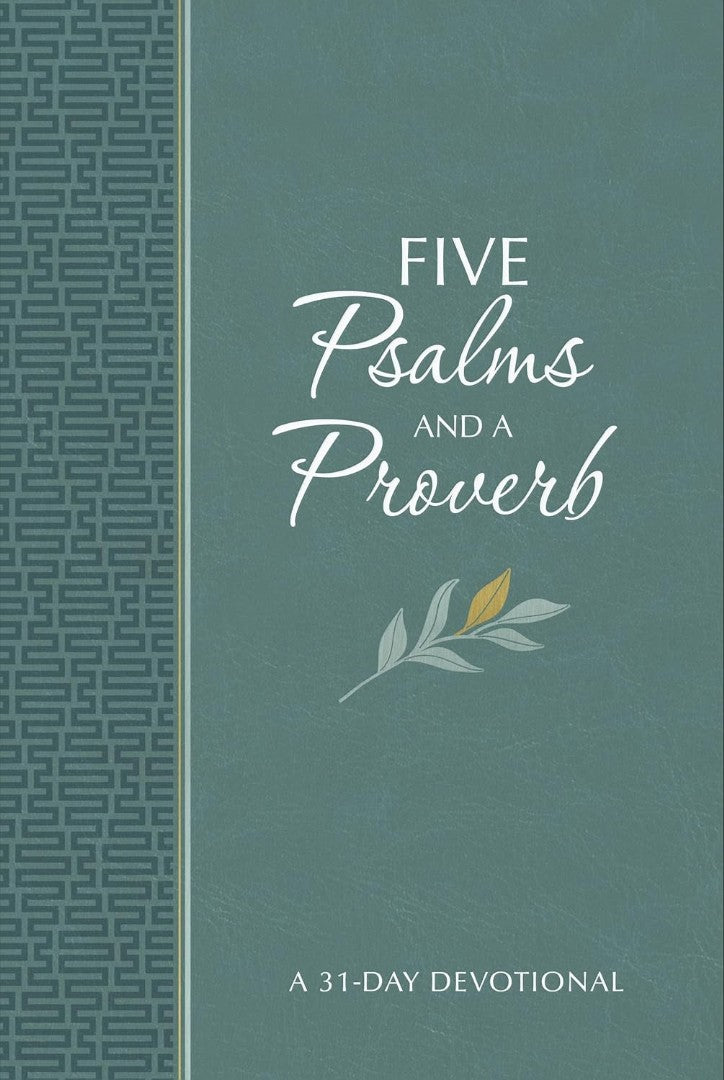 Five Psalms And A Proverb