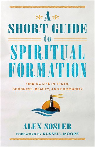 A Short Guide to Spiritual Formation - Re-vived