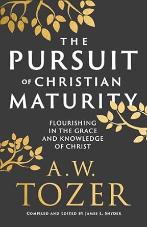 The Pursuit Of Christian Maturity - Re-vived