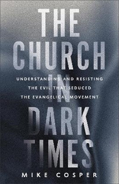 The Church In Dark Times - Re-vived