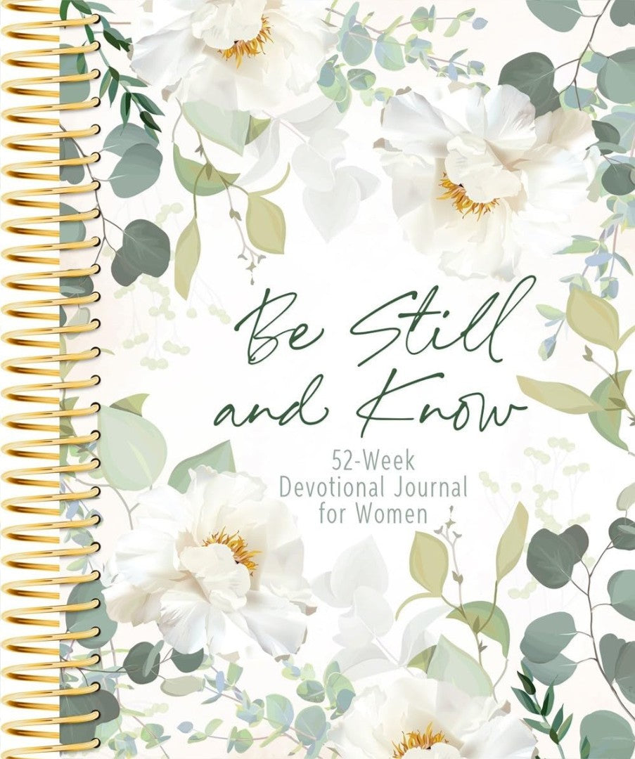 Be Still And Know: 52-Week Devotional Journal For Women