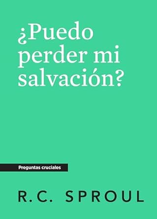 Puedo Perder Mi Salvación?, Spanish Edition