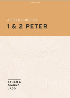 A Field Guide To 1st And 2nd Peter
