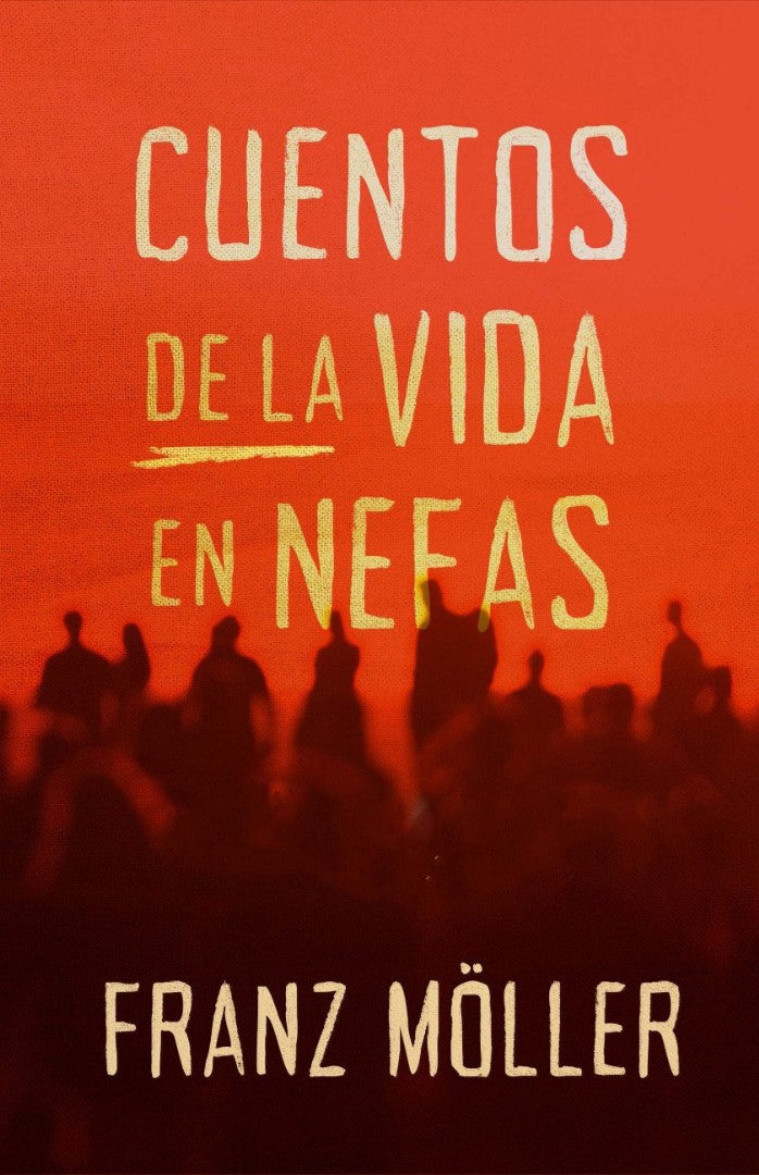 Cuentos De La Vida En Nefas (Stories of Life in Nefas) - Re-vived