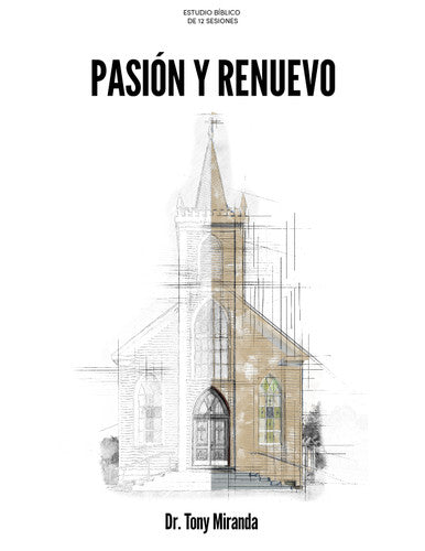 Pasión Y Renuevo - Estudio Bíblico (Passion and Renewal) - Re-vived
