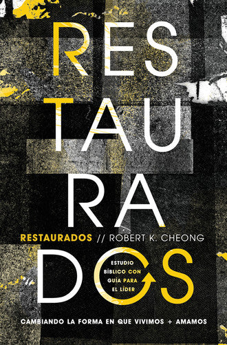 Restaurados - Estudio Bíblico - Re-vived