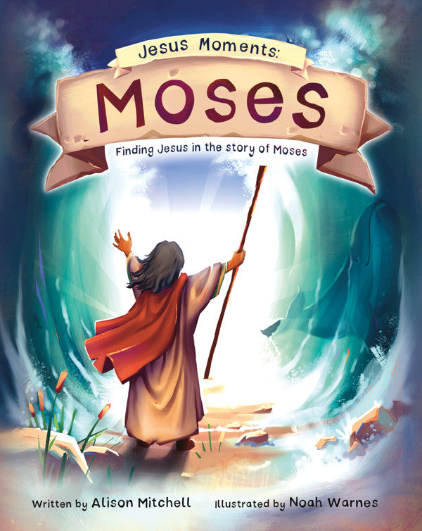 Jesus Moments: Moses - Re-vived