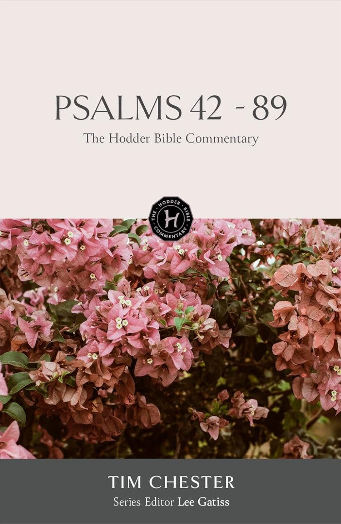 The Hodder Bible Commentary: Psalms 42-89 - Re-vived