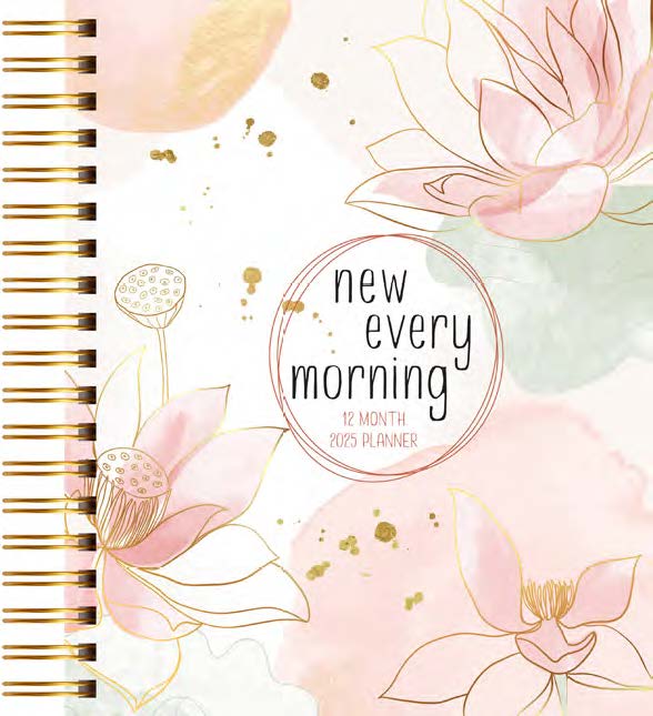 2025 12 Month Planner: New Every Morning