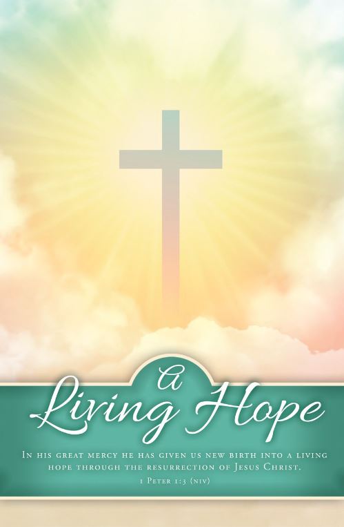 Bulletin - Easter - A Living Hope - Re-vived