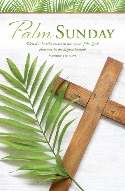 Bulletin - Palm Sunday - Blessed Is He Who Comes... - Re-vived
