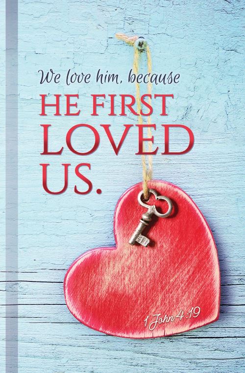 Bulletin - Valentine's Day - We Love Him Because He First... - Re-vived