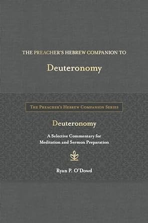 The Preacher's Hebrew Companion to Deuteronomy - Re-vived