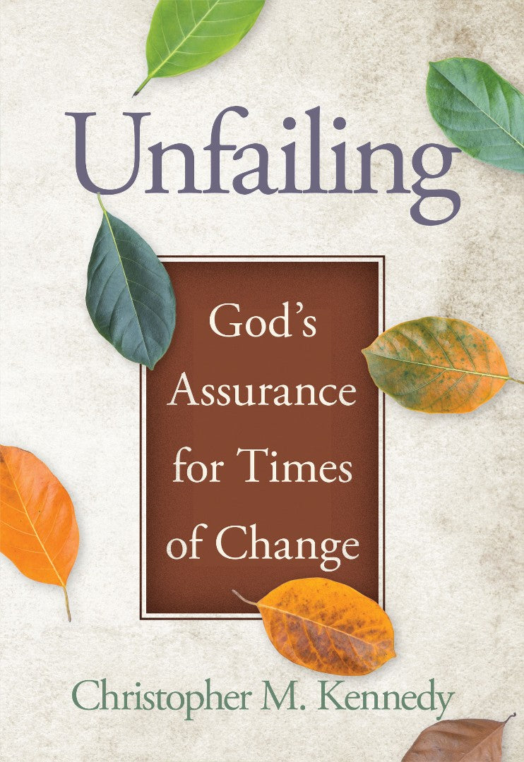 Unfailing: God's Assurance For Times Of Change - Re-vived