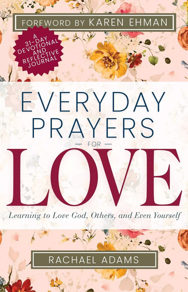 Everyday Prayers For Love
