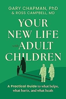 Your New Life With Adult Children