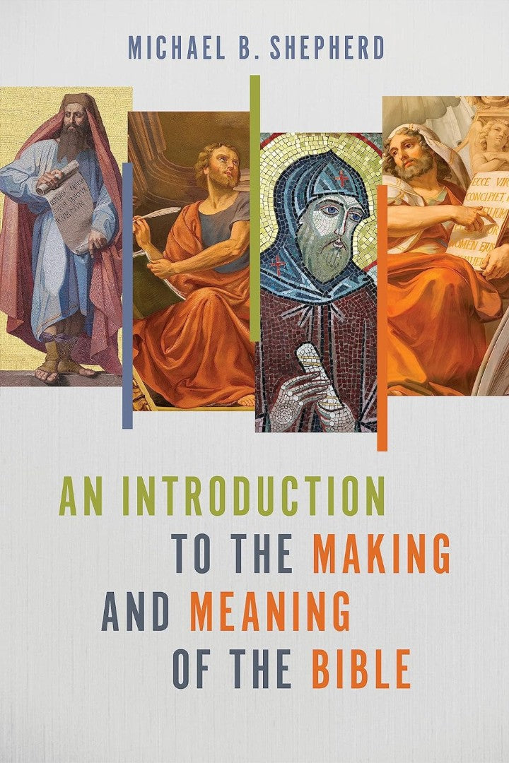 An Introduction To The Making And Meaning Of The Bible - Re-vived