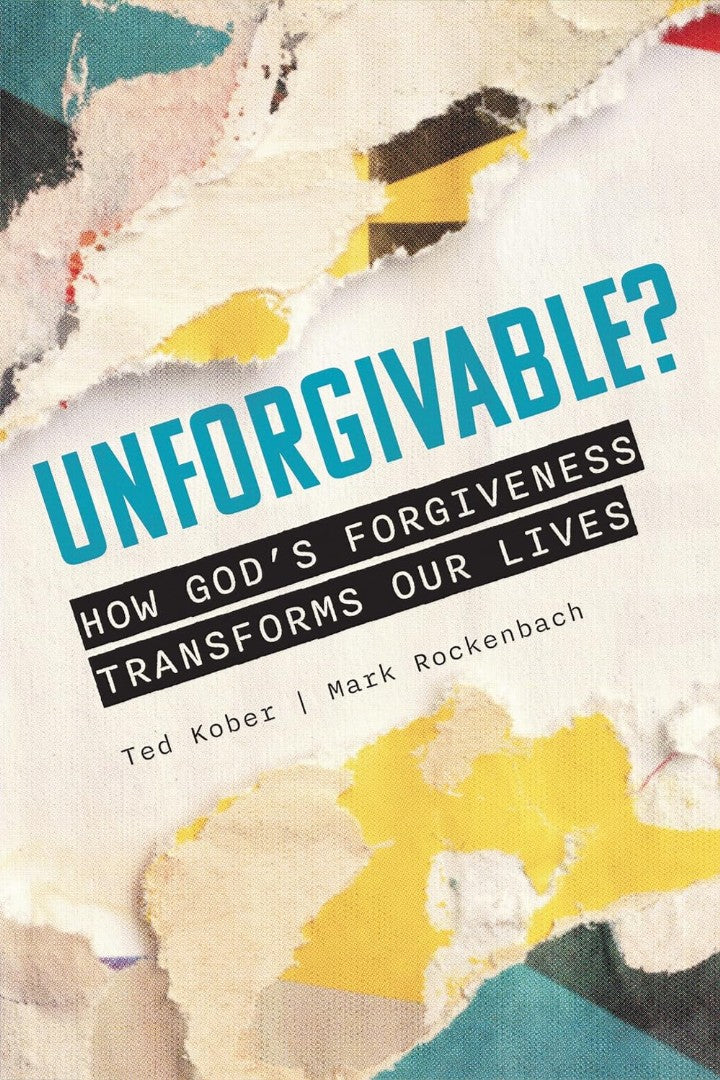 Unforgivable? How God's Forgiveness Transforms Our Lives - Re-vived