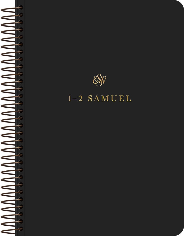ESV Scripture Journal - 1–2 Samuel